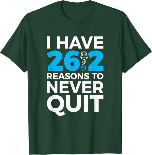 26.2 Reasons Motivational Marathon Runner T-Shirt - T-Shirt | Forest