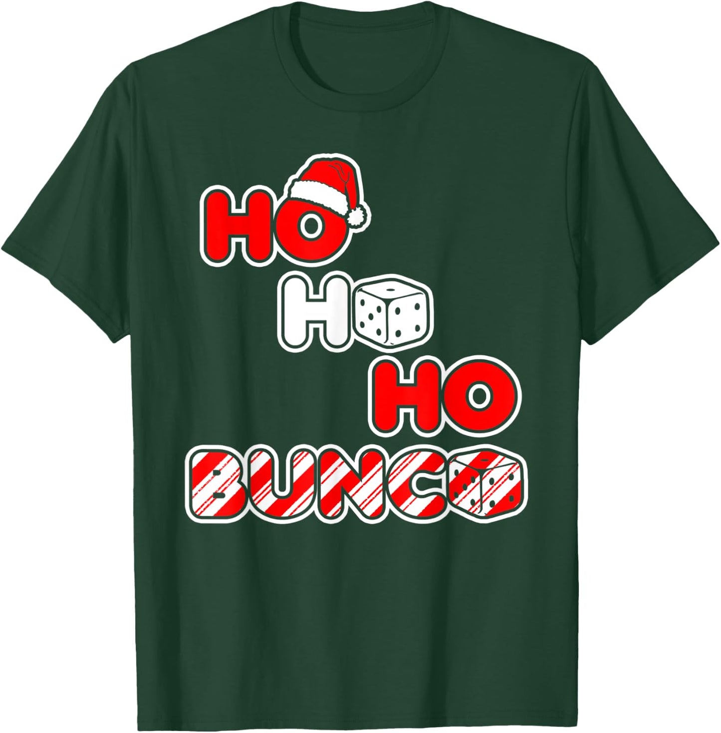 Bunco Christmas Ho Ho Ho Santa Hat Dice T-Shirt - T-Shirt | Forest