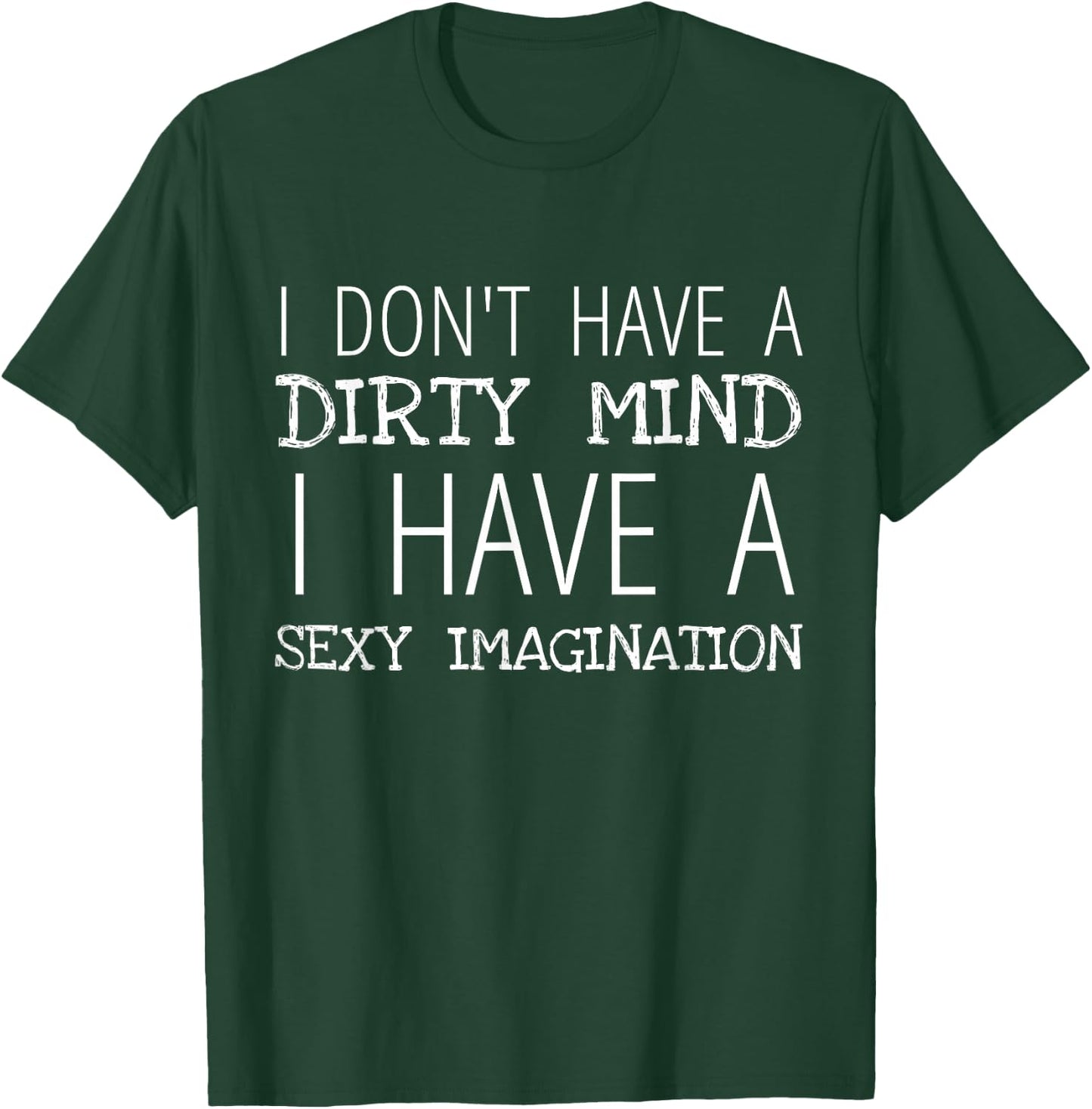 Sexual Innuendo Sex Humor Joke Adult Naughty Dirty Saying T-Shirt - T-Shirt | Forest