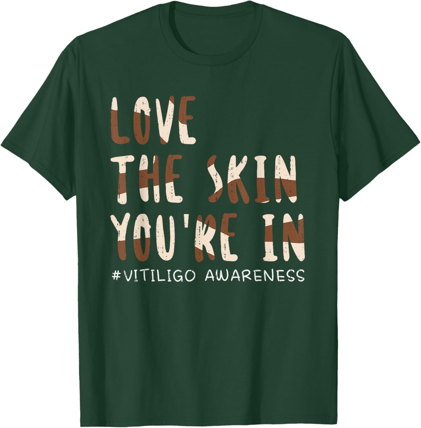 Vitiligo Warrior Awareness Positive Messages Skin Disorder T-Shirt - T-Shirt | Forest