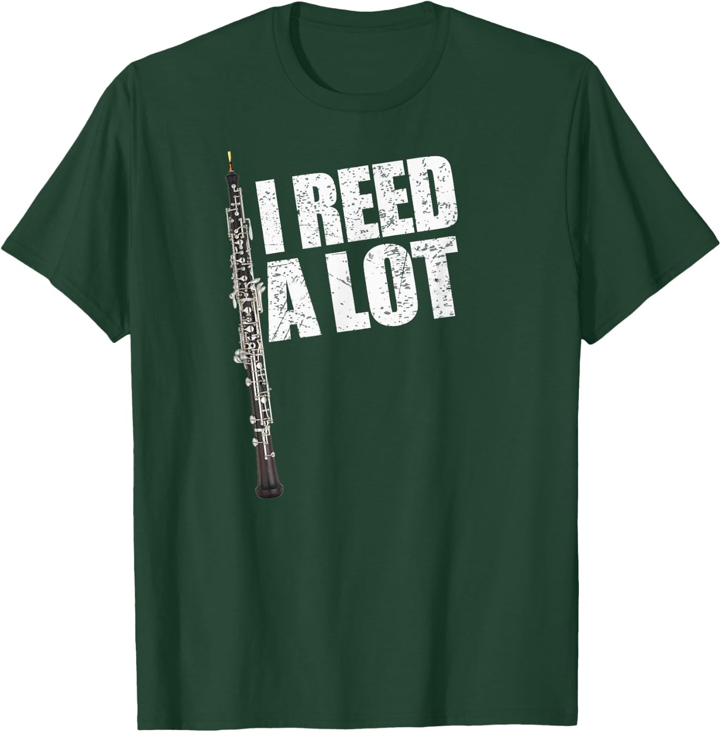 I Reed A Lot Oboe Player Funny Oboes Music Gift T-Shirt - T-Shirt | Forest