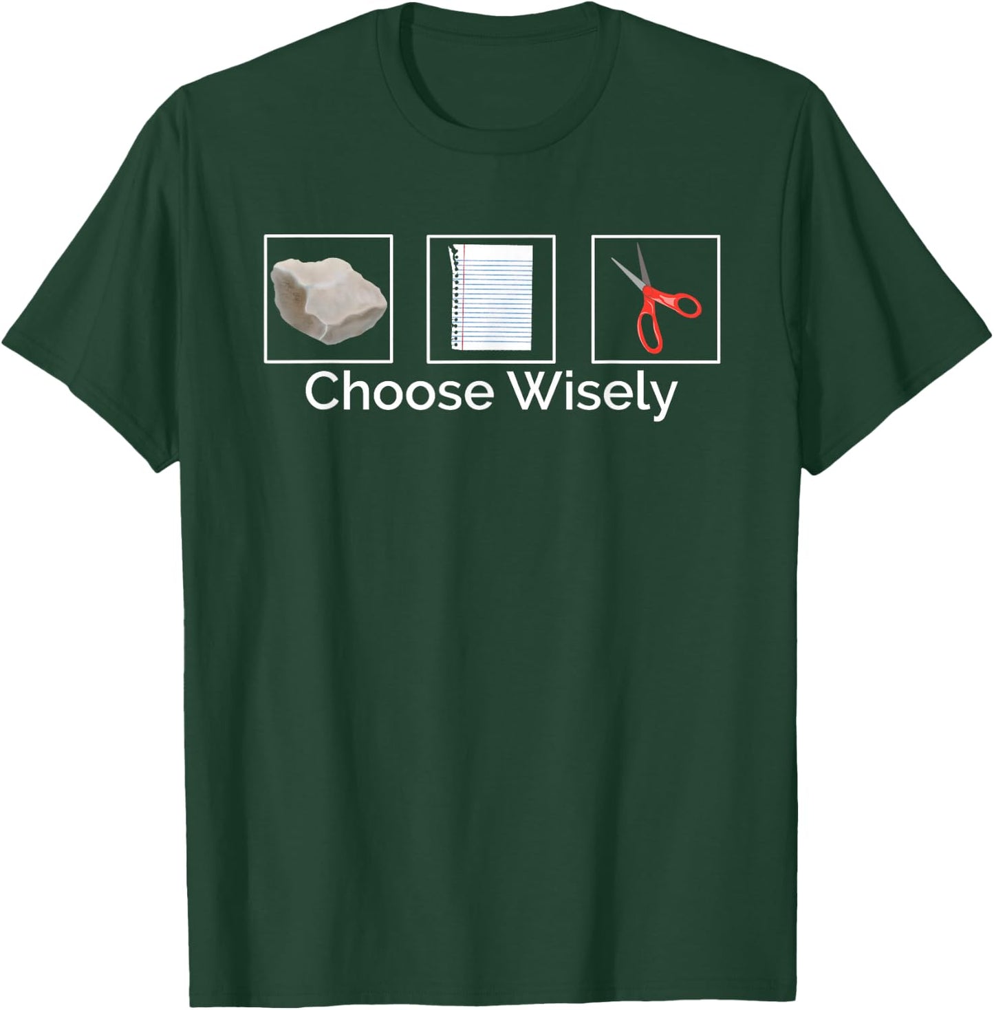 Rock Paper Scissors Choose Wisely T-Shirt - T-Shirt | Forest
