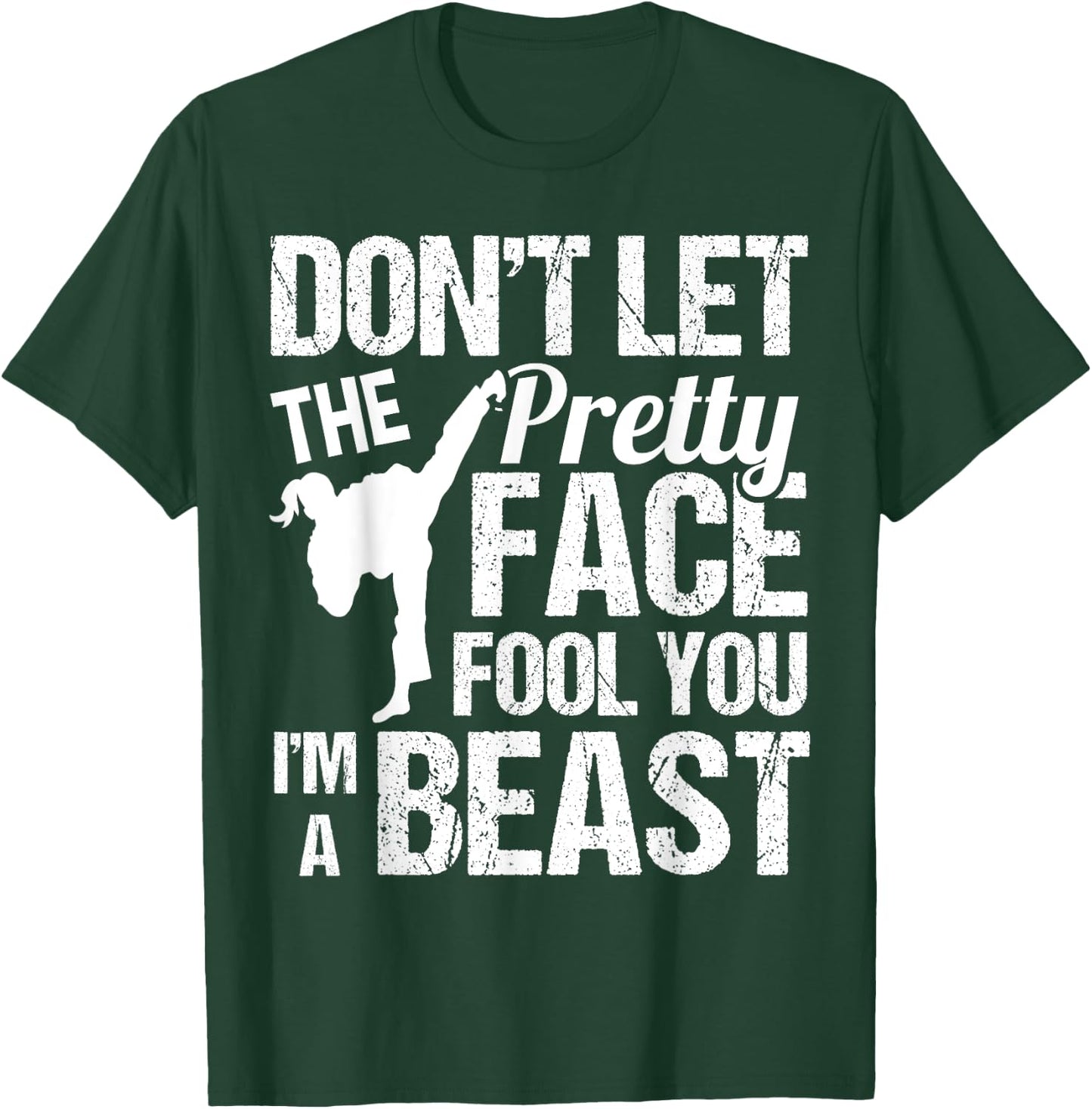 Dont Let The Pretty Face Fool You Karate Taekwondo Girl T-Shirt - T-Shirt | Forest