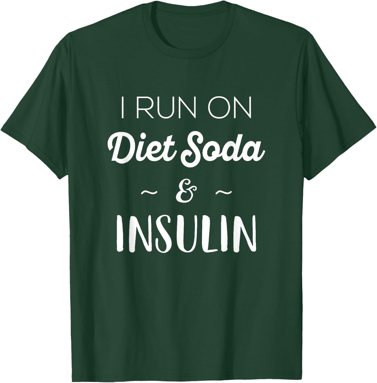 Diabetes Awareness By Design Company -Adults Black Small Modern Classic Fit Crew Collar Short Sleeve I Run On Diet Soda Insulin T-Shirt - T-Shirt | Forest
