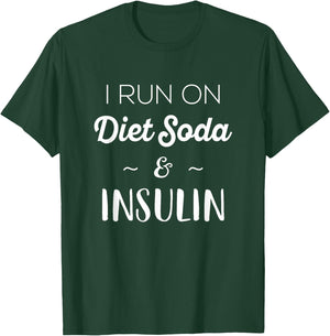 Diabetes Awareness By Design Company -Adults Black Small Modern Classic Fit Crew Collar Short Sleeve I Run On Diet Soda Insulin T-Shirt - T-Shirt | Forest
