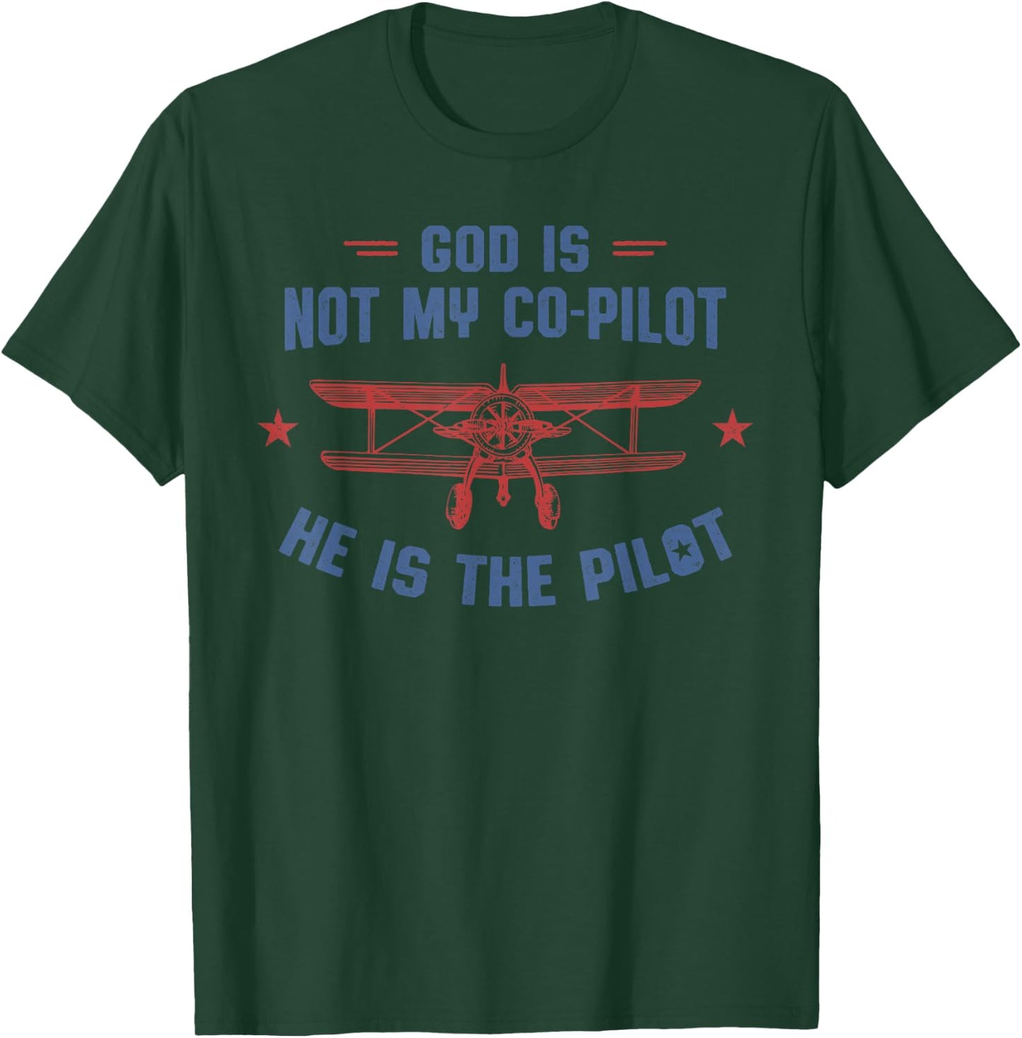 God is My Pilot Christian Aviation T-Shirt - T-Shirt | Forest