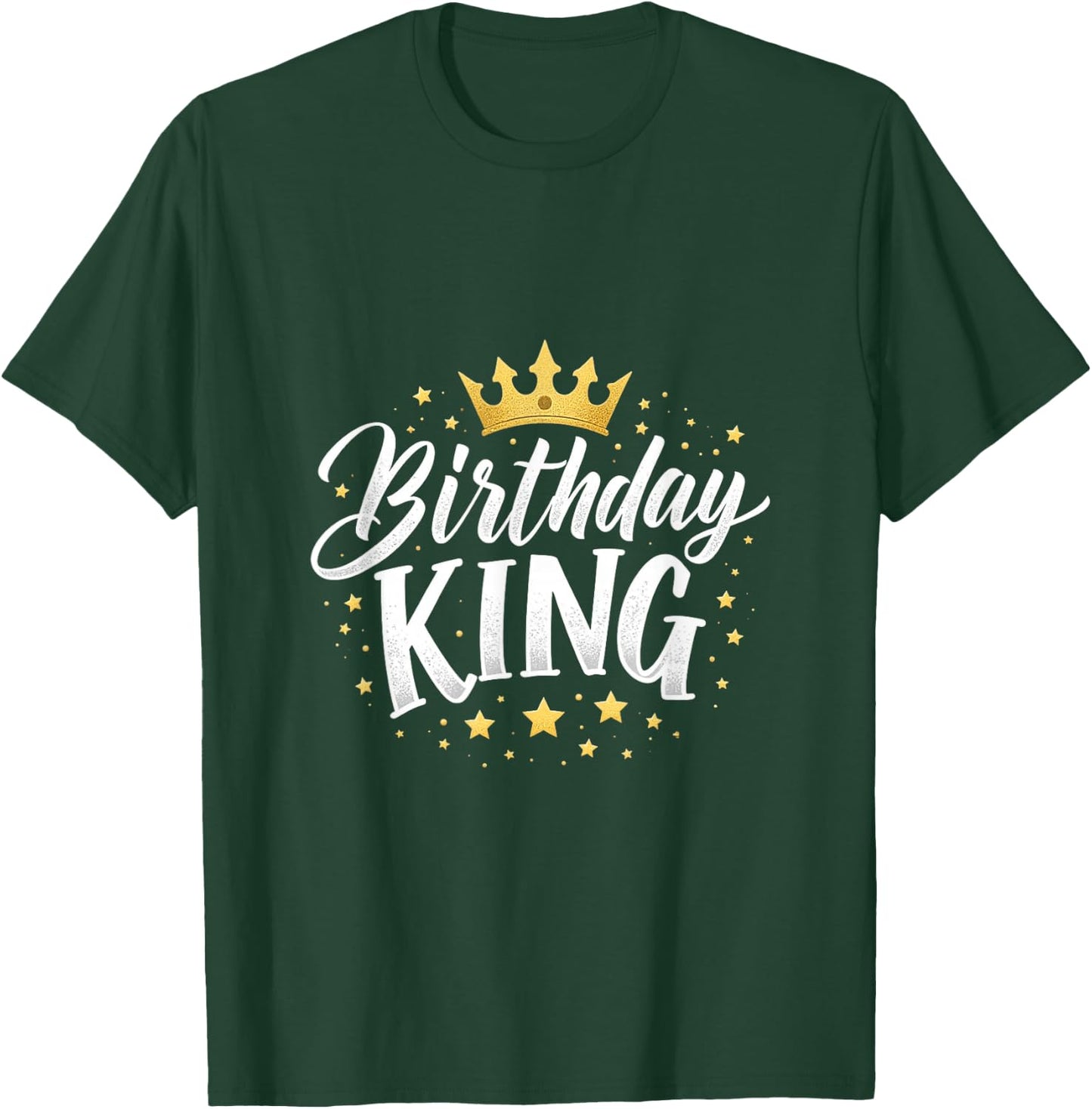 Birthday King T-Shirt - T-Shirt | Forest