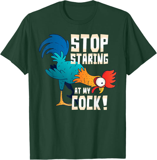 STOP STARING AT MY COCK Shirt Funny Chicken Gift T-Shirt - T-Shirt | Forest