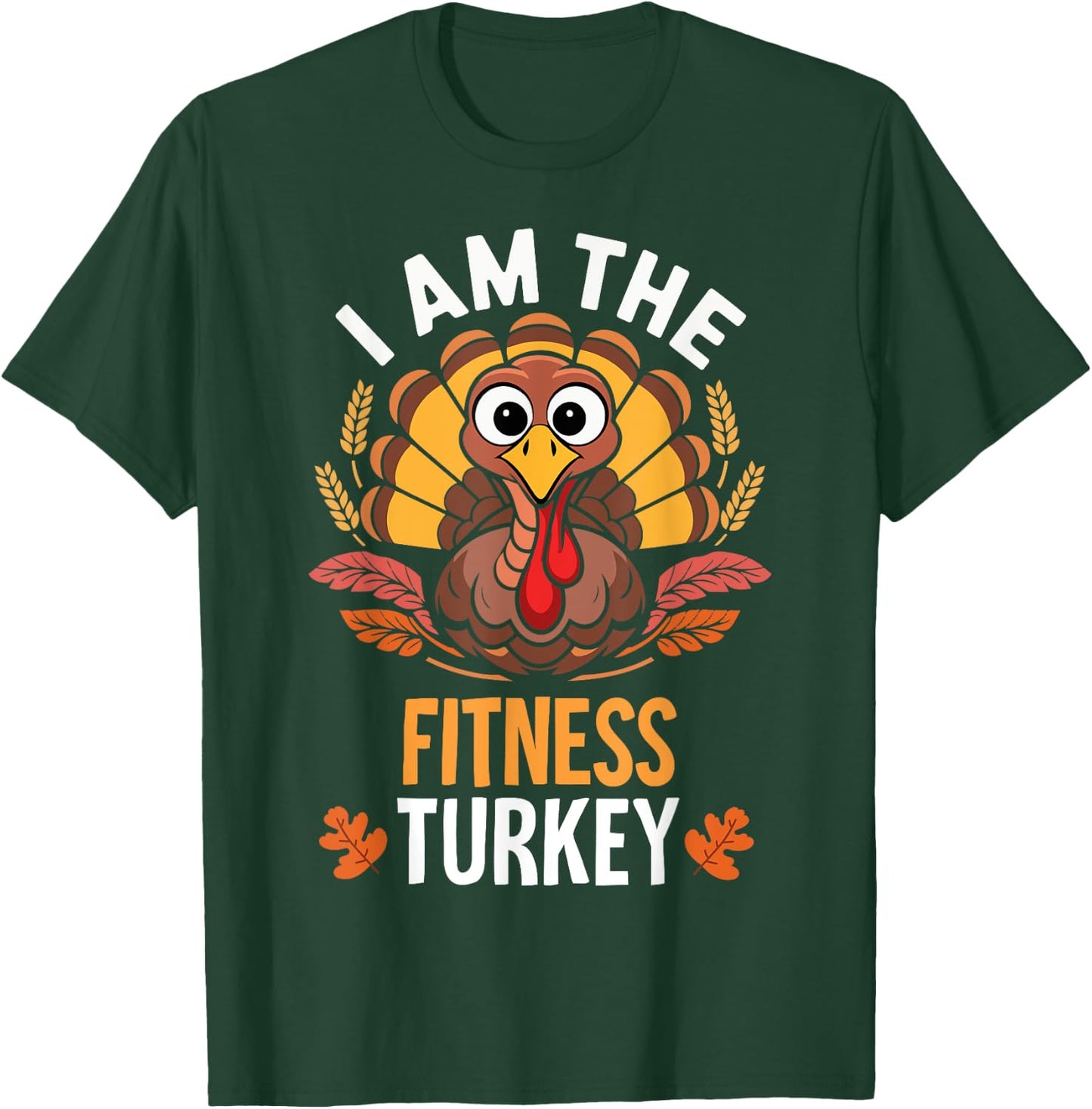Thanksgiving I'm The Fitness Turkey Funny Matching T-Shirt - T-Shirt | Forest