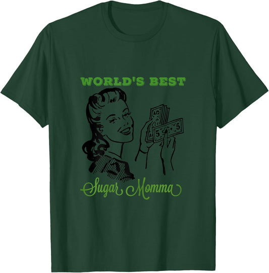 World's Best Sugar Momma Mother's Day Adult Graphic T-Shirt - T-Shirt | Forest