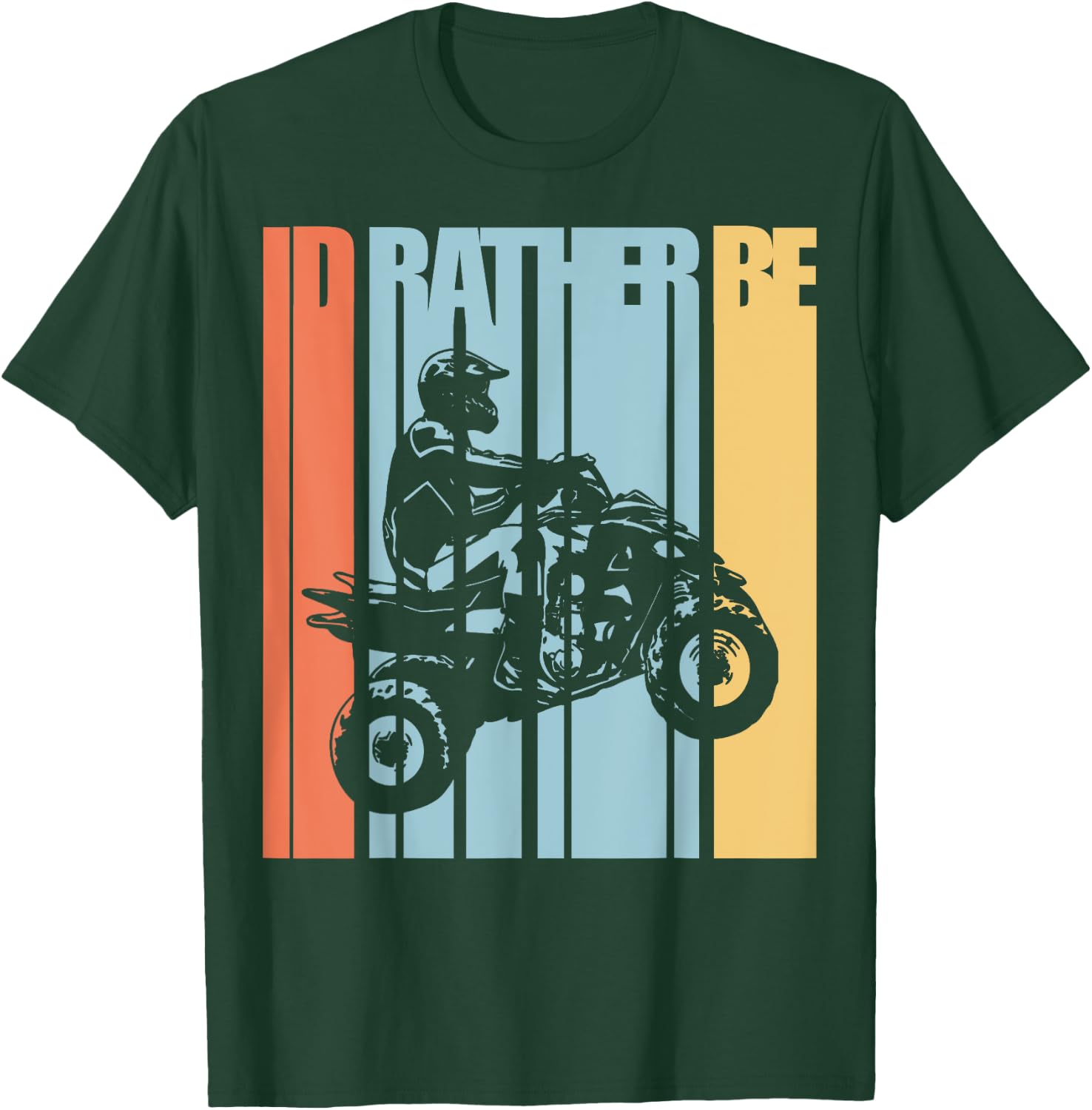 Id Rather Be Riding Quad Bikes ATV Shirt Brap T Shirt T-Shirt - T-Shirt | Forest