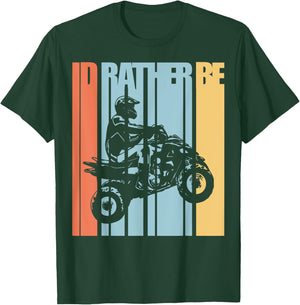 Id Rather Be Riding Quad Bikes ATV Shirt Brap T Shirt T-Shirt - T-Shirt | Forest