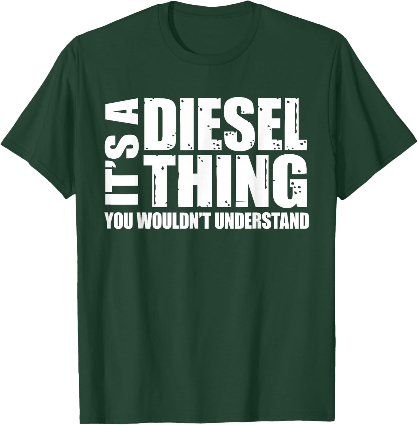 It's A Diesel Thing, Diesel Truck Gift Roll Coal Smoke Gift T-Shirt - T-Shirt | Forest