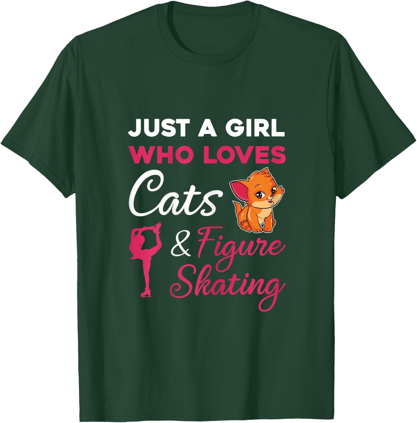 Figure And Ice Skating Gift A Cat Lover Women Girls Kids T-Shirt - T-Shirt | Forest