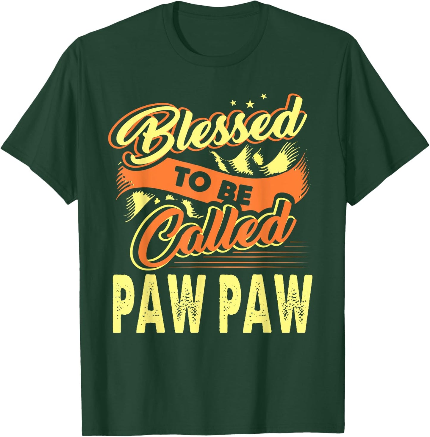 Fathers Day Blessed To Be Called Paw Paw Gift T-Shirt - T-Shirt | Forest