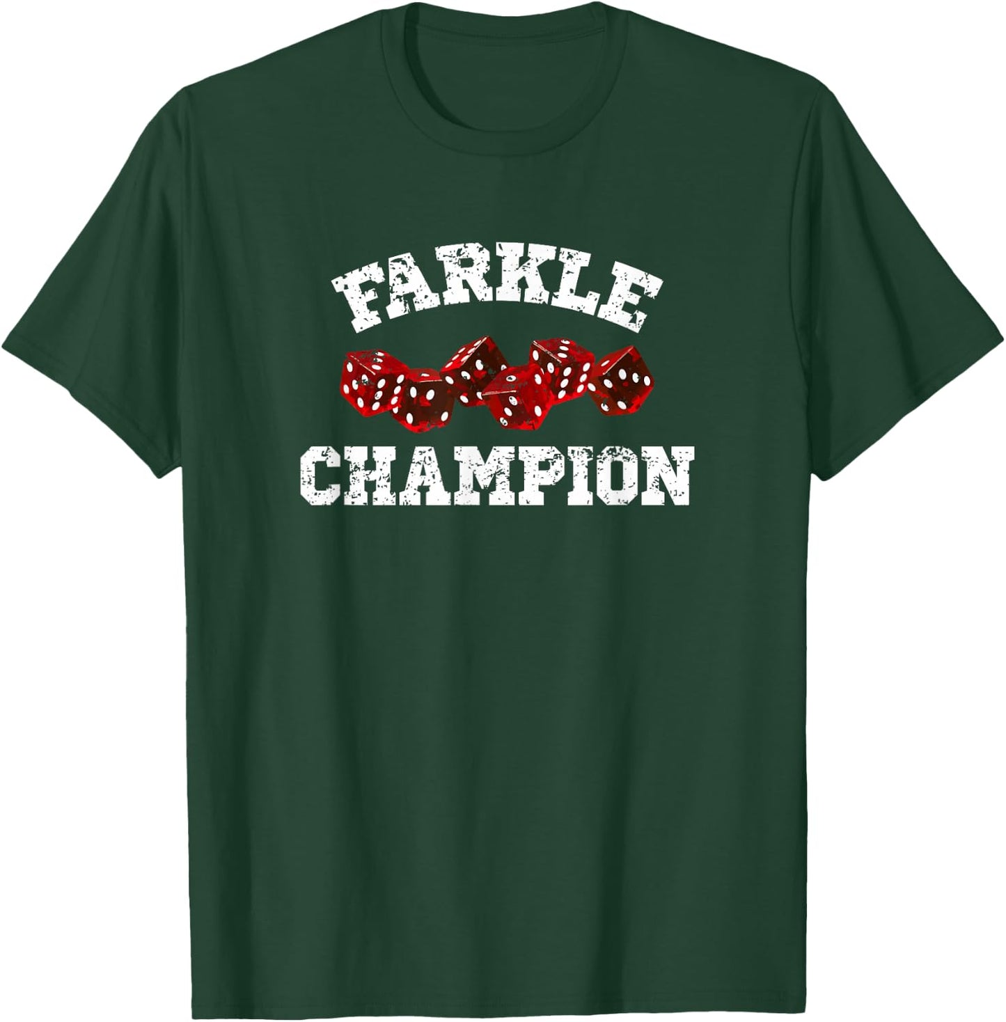 Farkle Champion - Funny Dice T-Shirt - T-Shirt | Forest