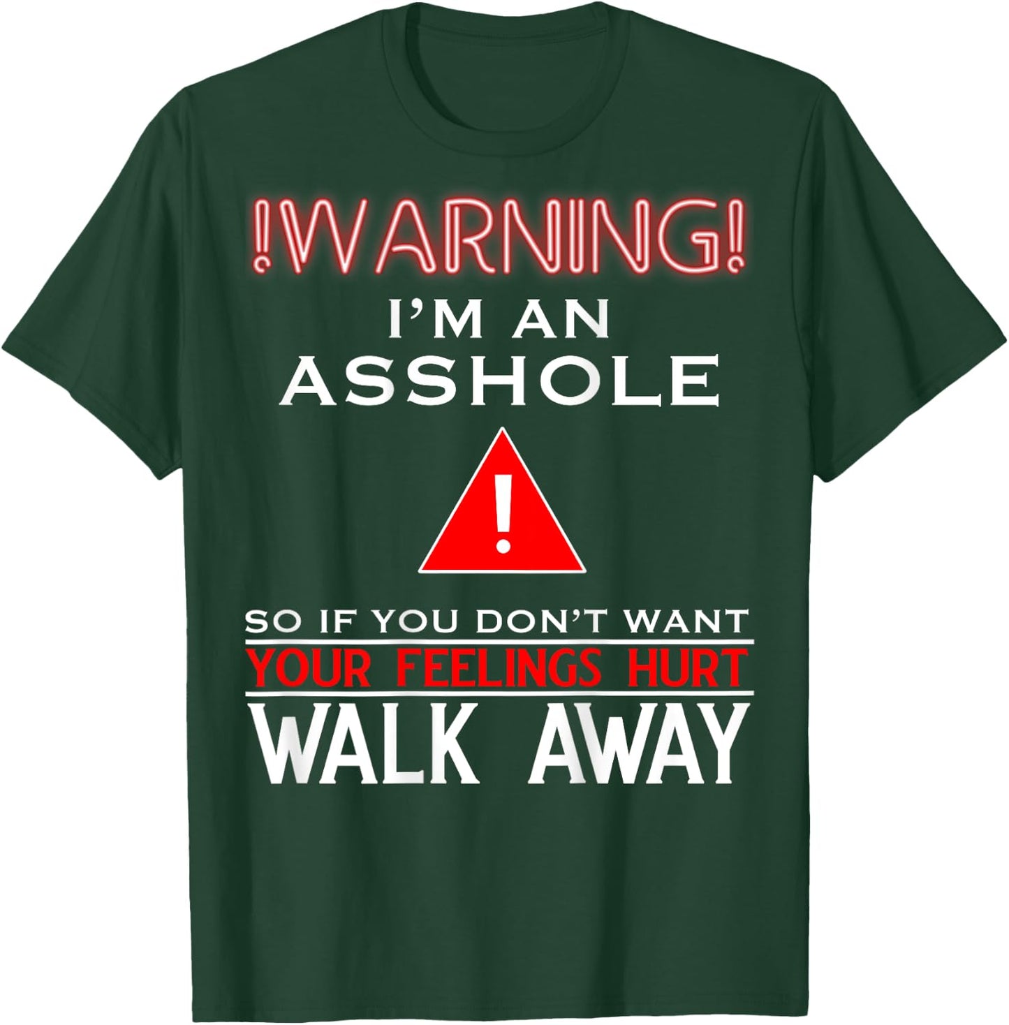 Anti Social Shirt Warning I'm An Asshole Adult Humor T-Shirt - T-Shirt | Forest