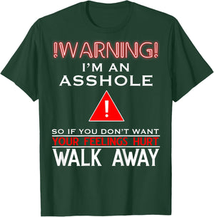 Anti Social Shirt Warning I'm An Asshole Adult Humor T-Shirt - T-Shirt | Forest
