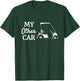 My Other Car Is A Golf Cart Funny Golfer Humor T-Shirt - T-Shirt | Forest