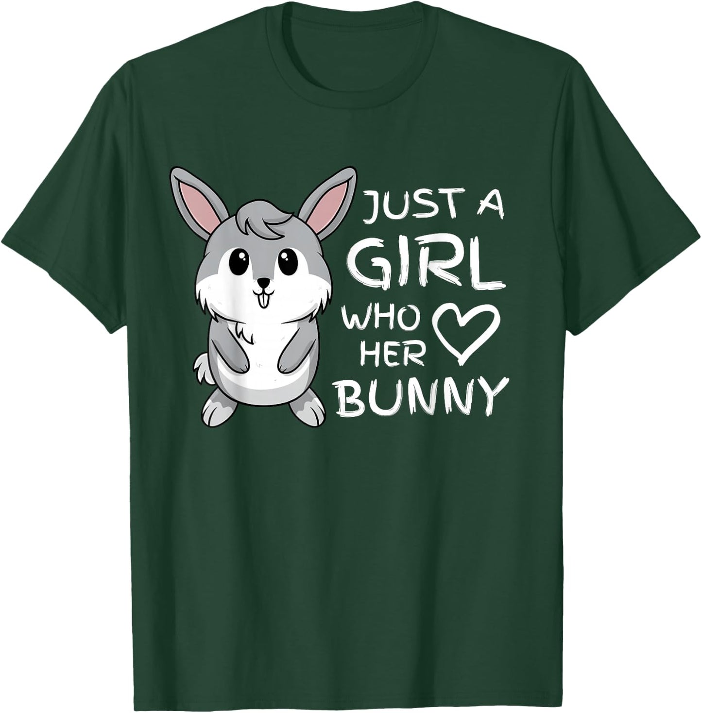 Just a Girl Who Loves Her Rabbit And Bunny Pet T-Shirt - T-Shirt | Forest