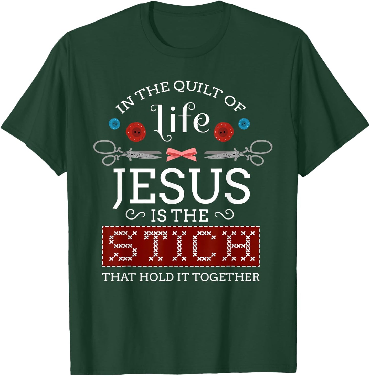 Sewing Jesus Shirt Quilting Needle Christian T-Shirt - T-Shirt | Forest