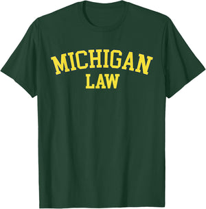 United States Attorneys Michigan Law, Michigan Bar Graduate Gift Lawyer College T-Shirt - T-Shirt | Forest