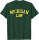 United States Attorneys Michigan Law, Michigan Bar Graduate Gift Lawyer College T-Shirt - T-Shirt | Forest
