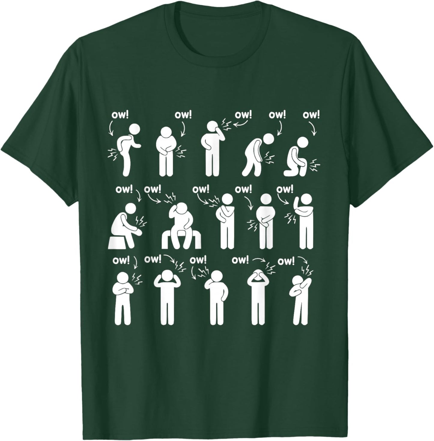 Ow Ow Ow Ow Saying Body Pain Characters Humor Sarcastic T-Shirt - T-Shirt | Forest