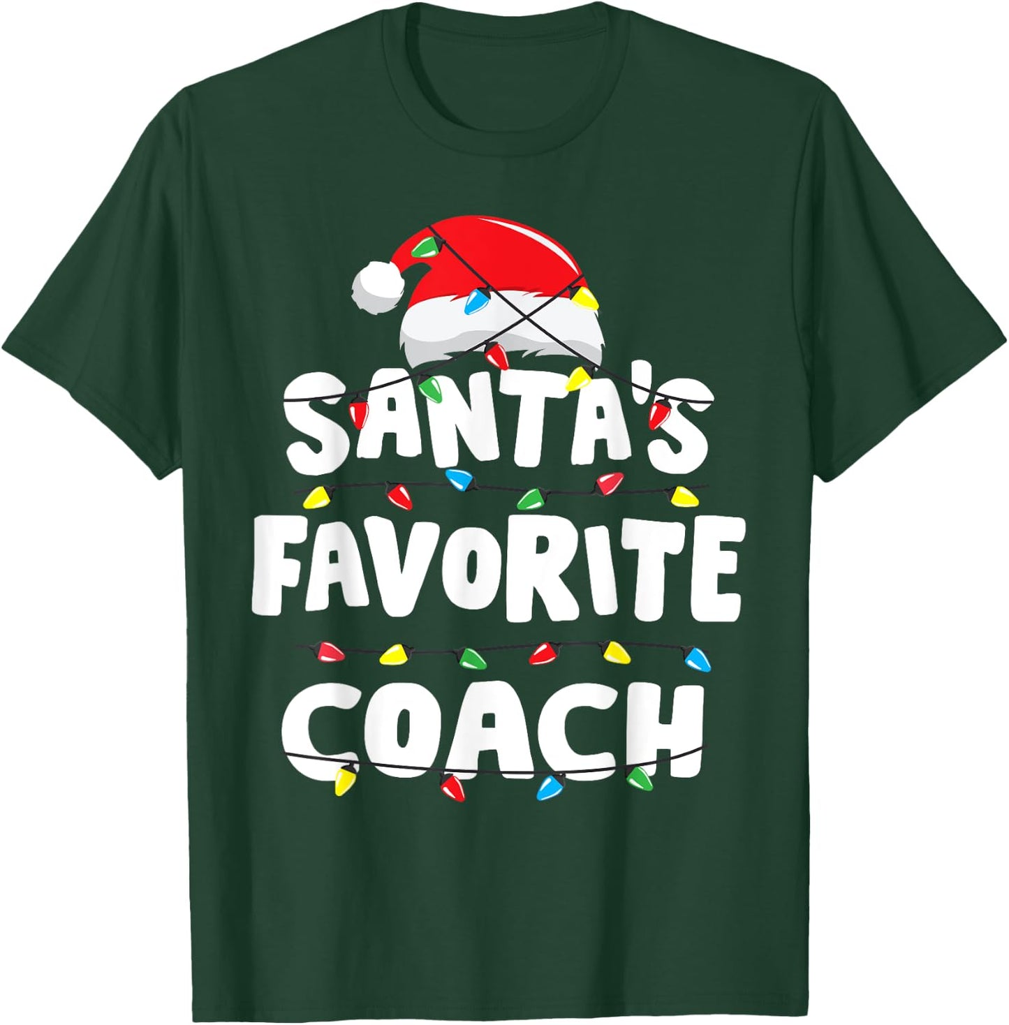 Coach Christmas Santa's Favorite Funny Gift Xmas T-Shirt - T-Shirt | Forest