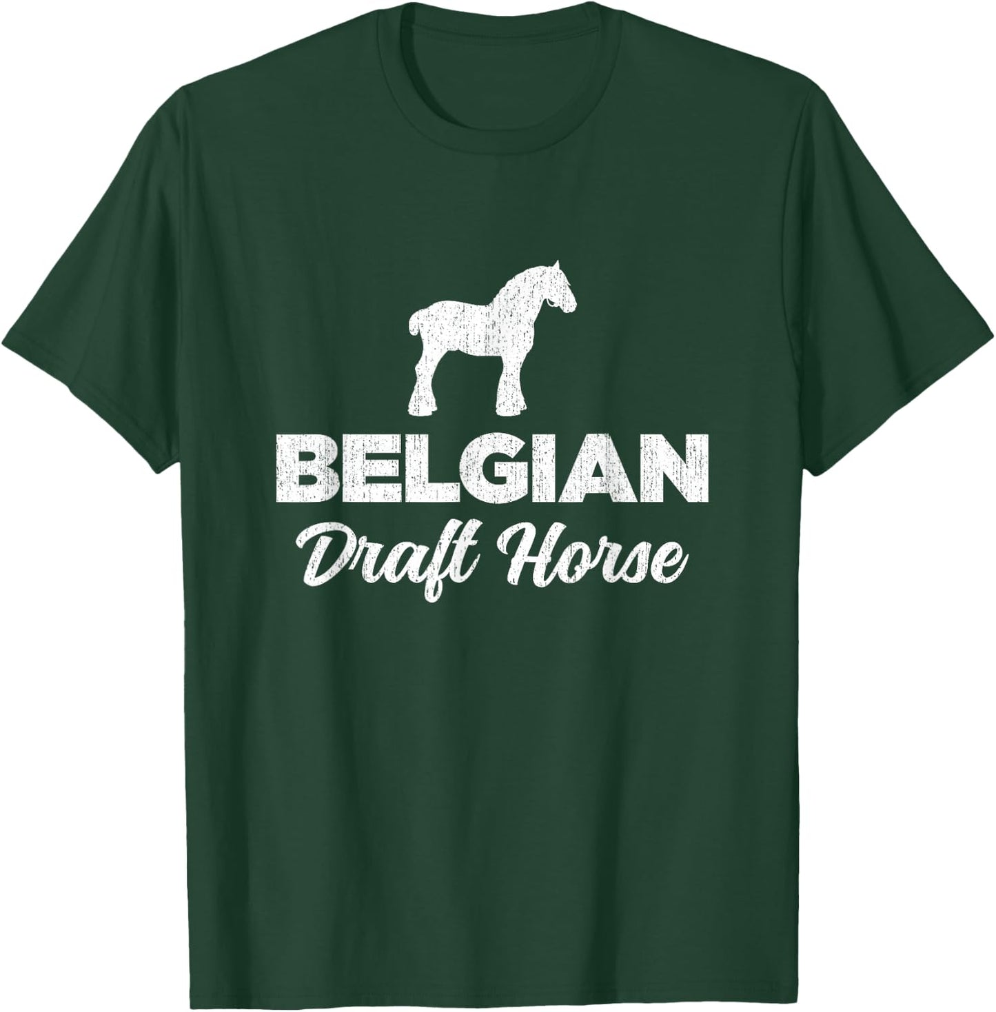 Belgian Draft Horse T-Shirt - T-Shirt | Forest