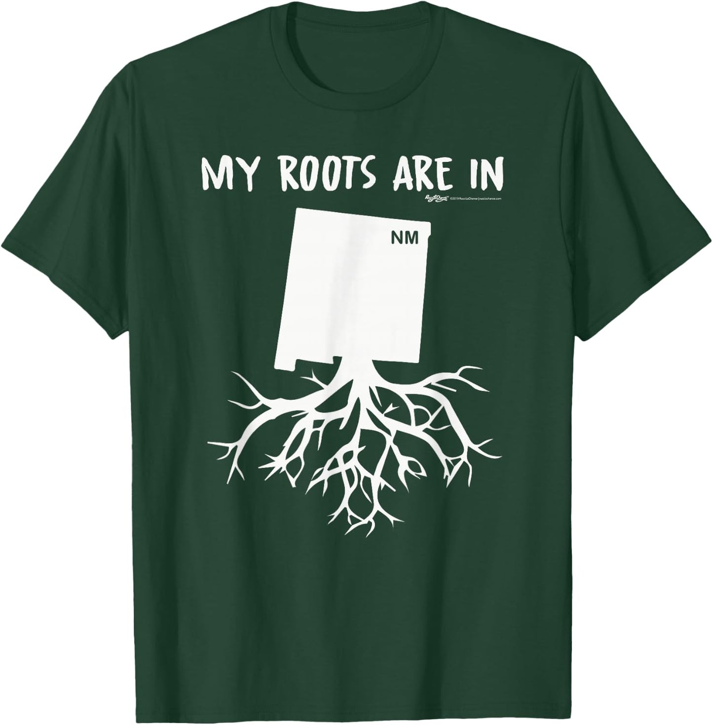My Roots Are In New Mexico State T-Shirt - T-Shirt | Forest