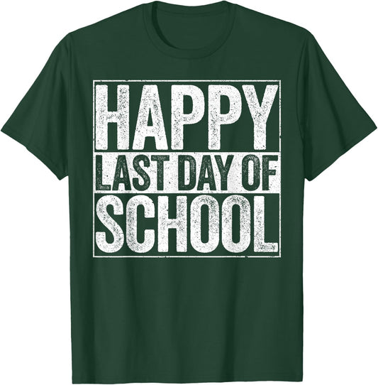 Happy Last Day of School Shirt Boy Girl Student Teacher T-Shirt - T-Shirt | Forest