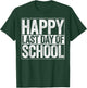 Happy Last Day of School Shirt Boy Girl Student Teacher T-Shirt - T-Shirt | Forest