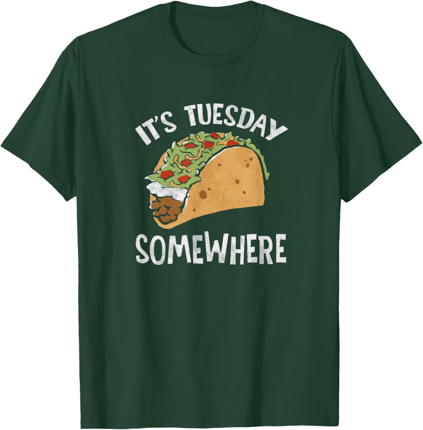 Fun Taco Tuesday | It's Tuesday Somewhere | Taco Gifts T-Shirt - T-Shirt | Forest