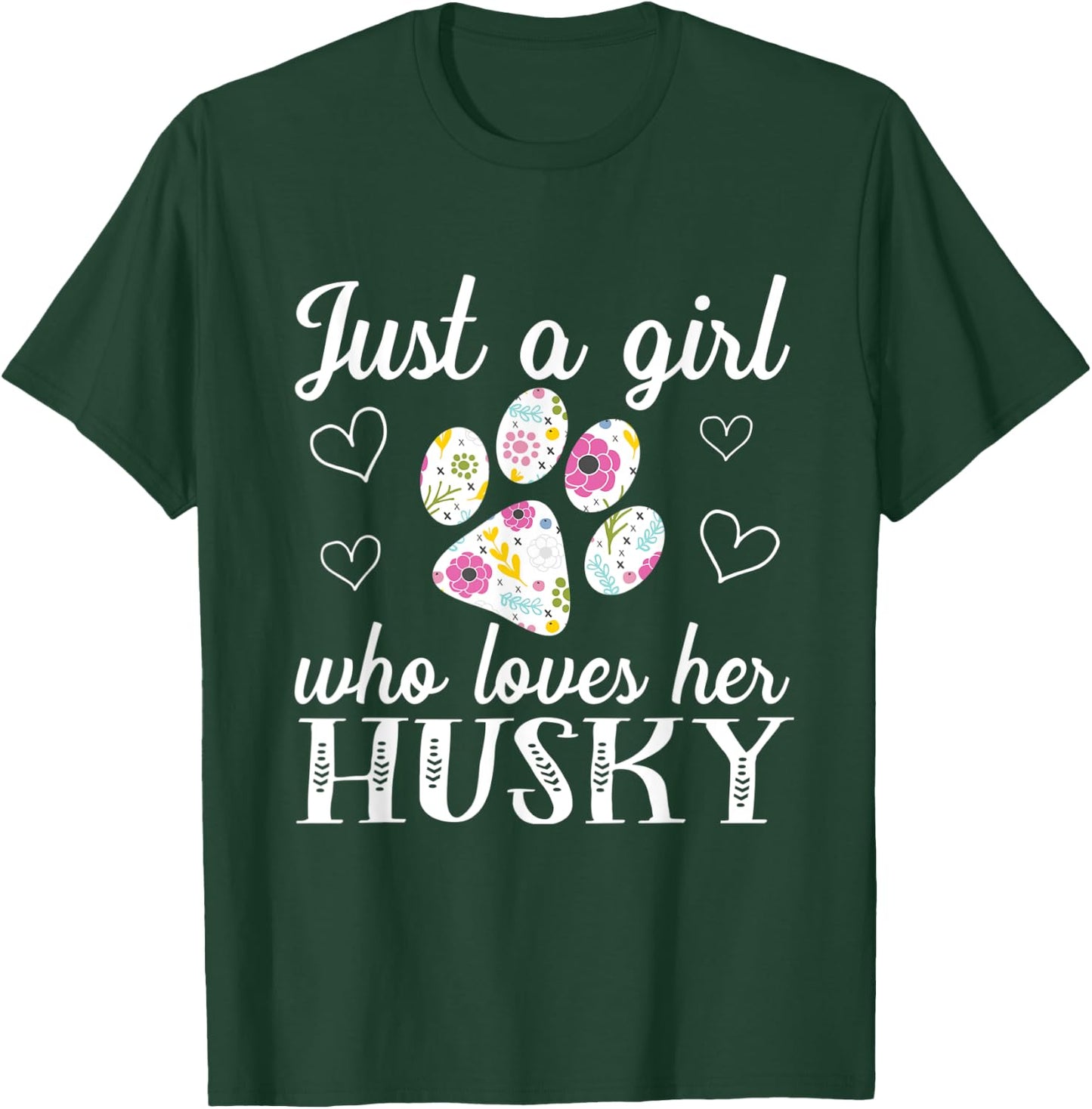 Just A Girl Who Loves Her Husky Cute Dog Owner Cute Gift T-Shirt - T-Shirt | Forest