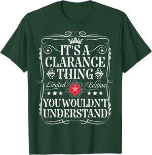 Clarance Name Its A Clarance Thing You Wouldn't Understand T-Shirt - T-Shirt | Forest