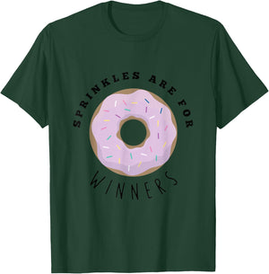 Sprinkles Are For Winners Shirt, Funny Food Shirts T-Shirt - T-Shirt | Forest