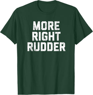 Funny CFI Flight Instructor Gift More Right Rudder T-Shirt - T-Shirt | Forest