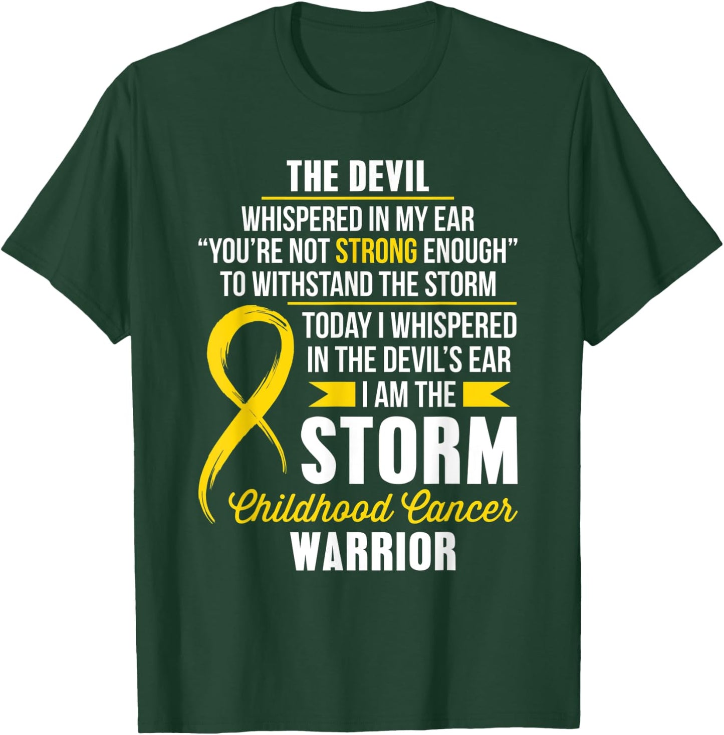 Childhood Cancer Warrior - I am the Storm T-Shirt - T-Shirt | Forest