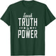 Speak Truth To Power Protest T Shirt - Democracy T-Shirt - T-Shirt | Forest