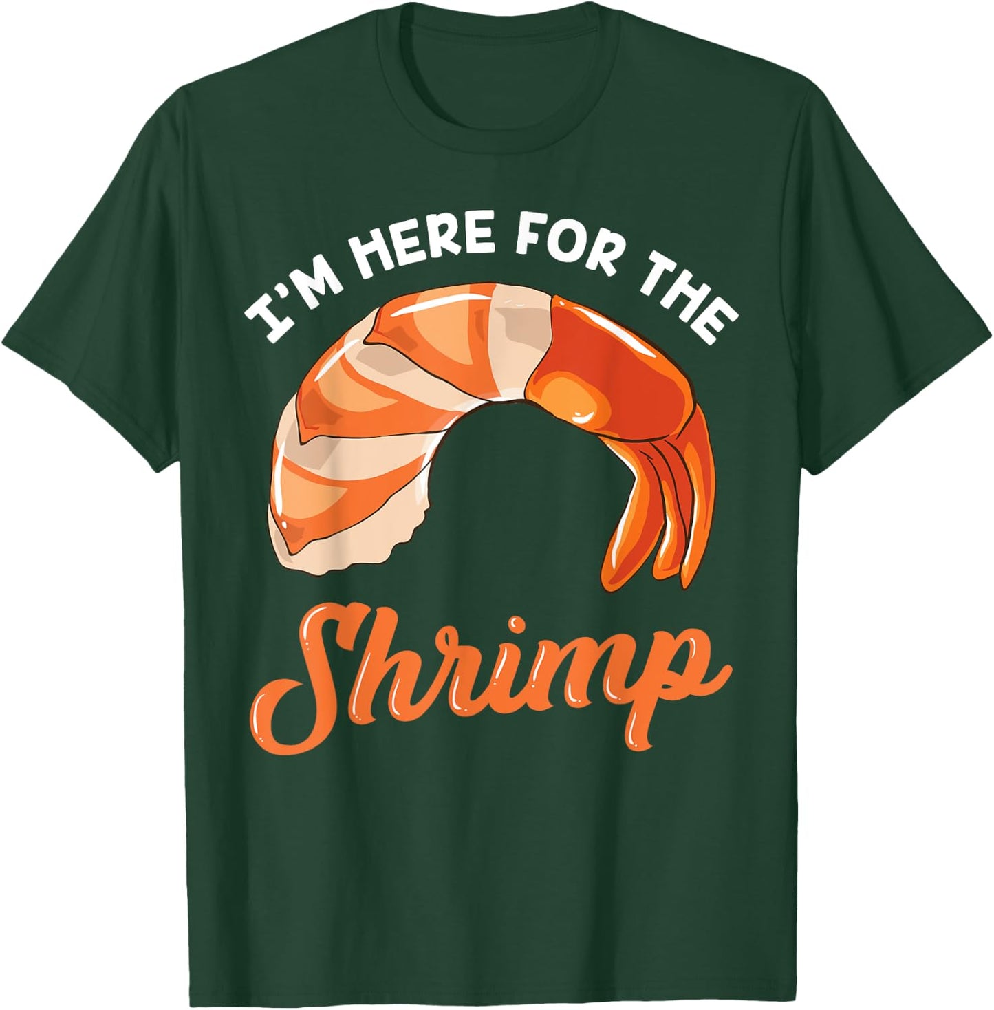 Shrimp Seafood Shellfish Gift T-Shirt - T-Shirt | Forest