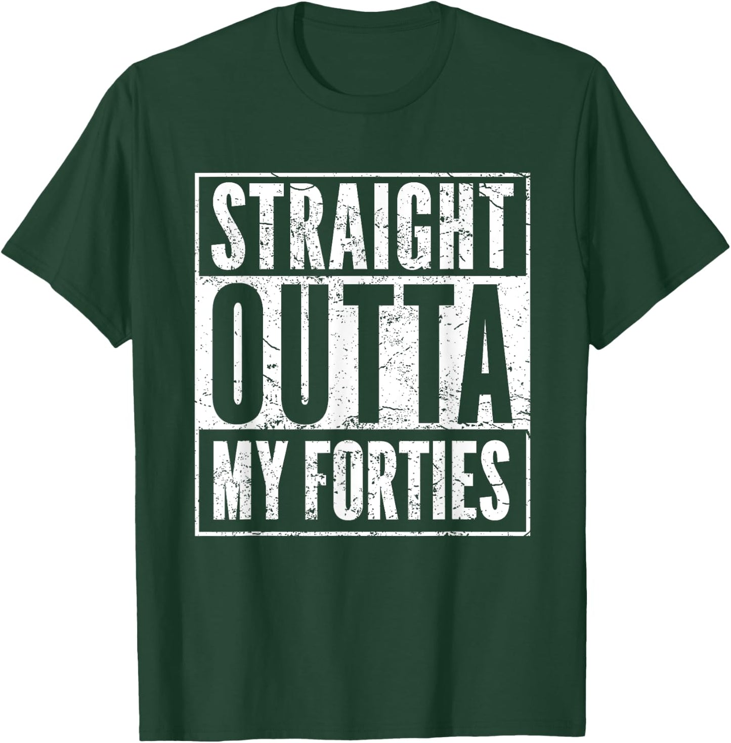 Hilarious 50th Birthday Gift Ideas 50-YO Men Women - Funny 50th Birthday 50 Years Old Straight Outta My Forties -Adults Black T-Shirt - T-Shirt | Forest