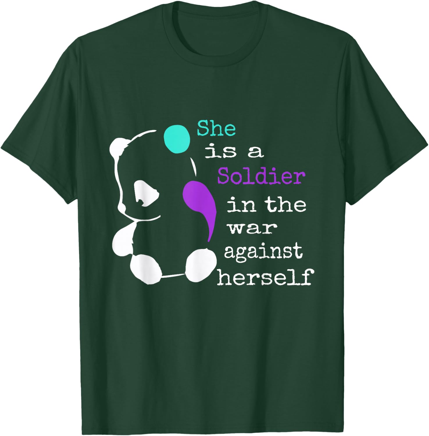 She is a Soldier Semicolon Gift Suicide Prevention Awareness T-Shirt - T-Shirt | Forest