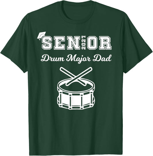 Senior 2027 Drum Major Dad Marching Band Senior Night T-Shirt - T-Shirt | Forest