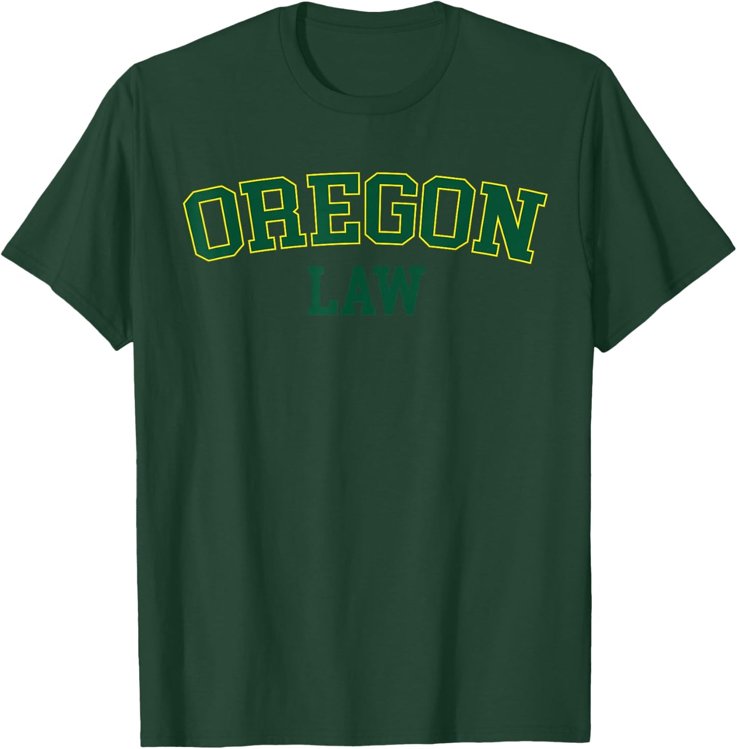 United States Attorneys Oregon Law, Oregon Bar Graduate Gift Lawyer College T-Shirt - T-Shirt | Forest