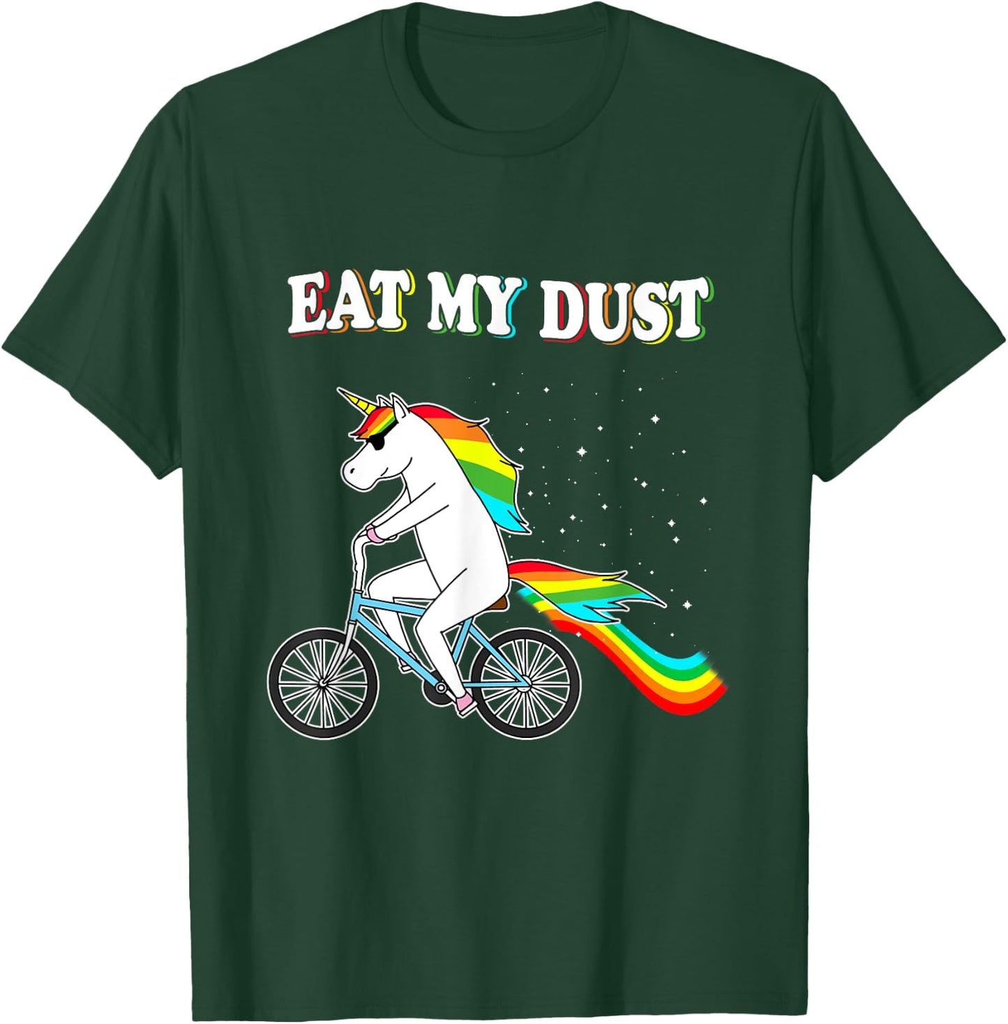 Eat my Dust Funny Unicorn Riding a Bicycle Unicorn Shirt T-Shirt - T-Shirt | Forest