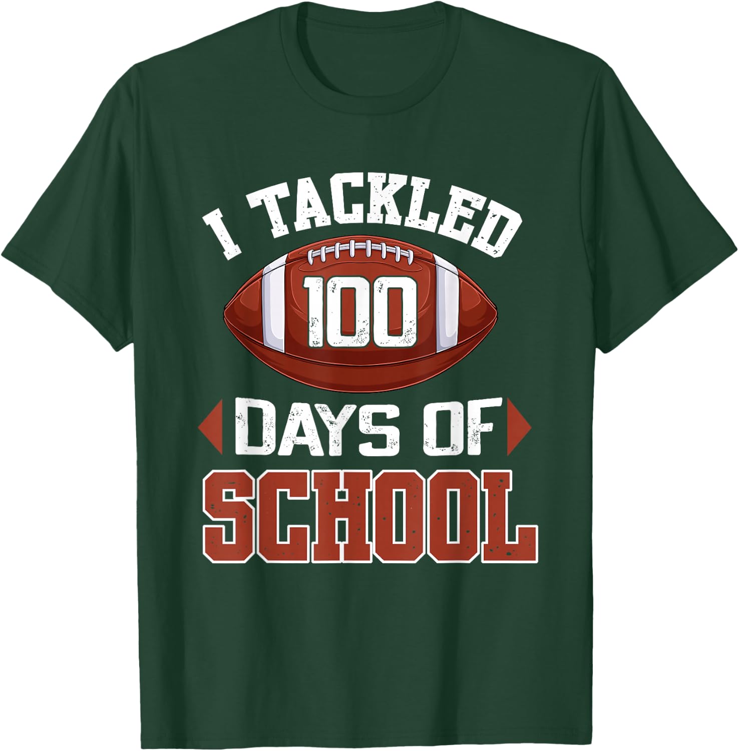 I Tackled 100 Days Football Boy Teen Kid 100th Day Of School T-Shirt - T-Shirt | Forest