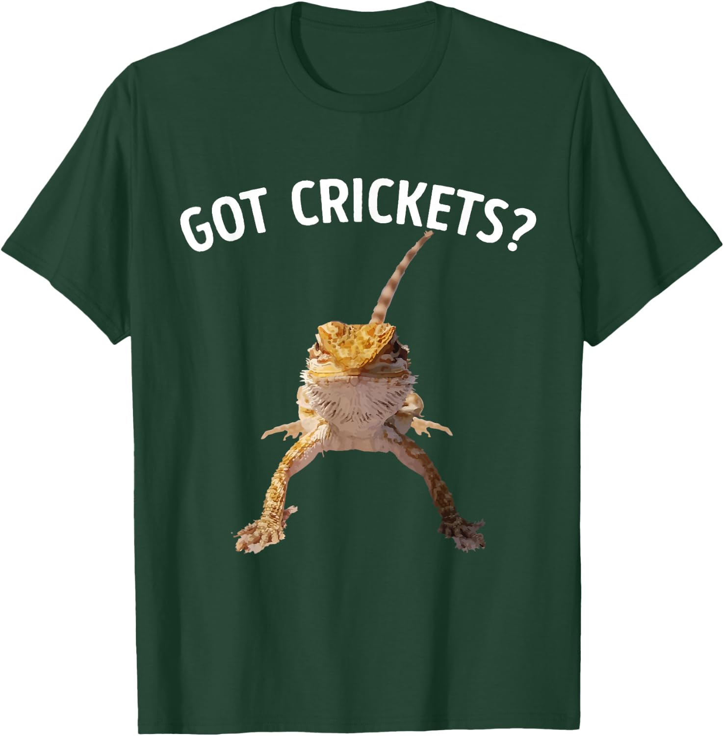 Got Crickets Bearded Dragon Shirt T-Shirt - T-Shirt | Forest