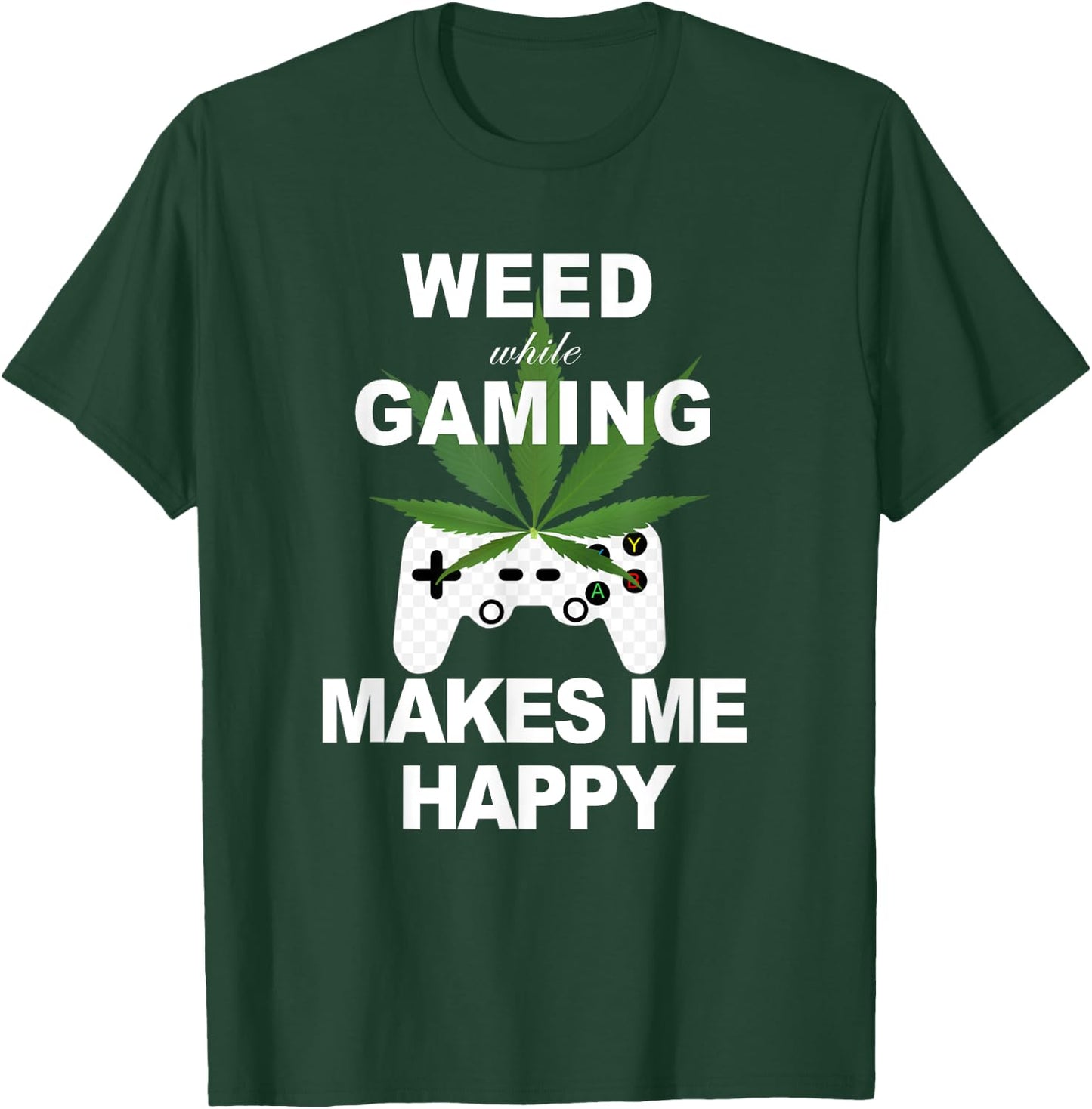 Weed While Gaming Cool Weed Lover Gamer Gift T-Shirt - T-Shirt | Forest