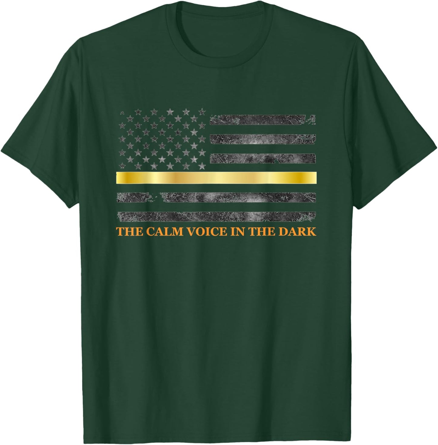 Dispatcher The Calm Voice in The Dark - Thin Gold Line 911 T-Shirt - T-Shirt | Forest